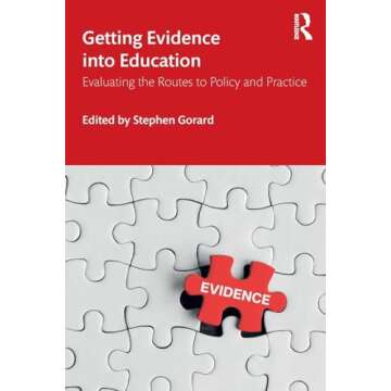 Getting Evidence into Education: A Comprehensive Guide for Educators