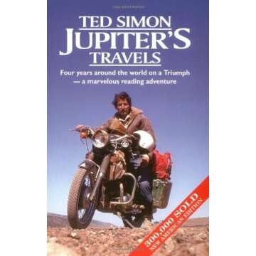 Jupiter's Travels: Four Years Around the World on a Triumph - A Remarkable Journey