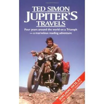 Jupiter's Travels: Four Years Around the World on a Triumph - A Remarkable Journey