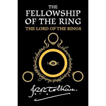 The Fellowship Of The Ring: Being the First Part of The Lord of the Rings (The Lord of the Rings, 1)