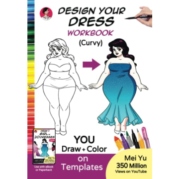 Design Your Dress WorkBook (Curvy): Female Body Bases for Drawing Dresses + Fashion Design Drawing P...