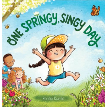 One Springy, Singy Day: A Charming Picture Book for Toddlers