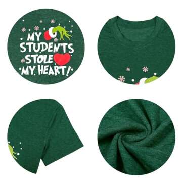 Christmas Teacher Shirt for Women My Students Stole My Heart Xmas Tshirt Short Sleeve Holiday Teacher Tee Tops Green