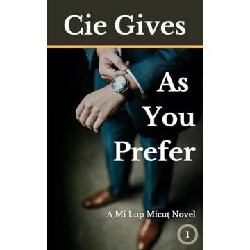 As You Prefer: A Queer Modern Fantasy Romance (Mi Lup Micuț Book 1)