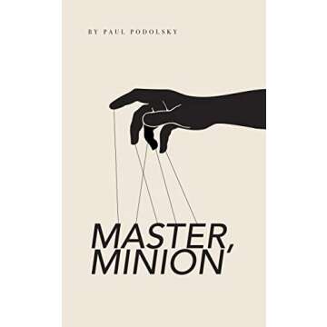 Master, Minion: A murder mystery set in the midst of a global financial war