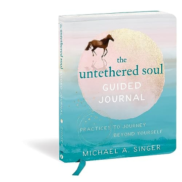 The Untethered Soul Guided Journal for Personal Growth