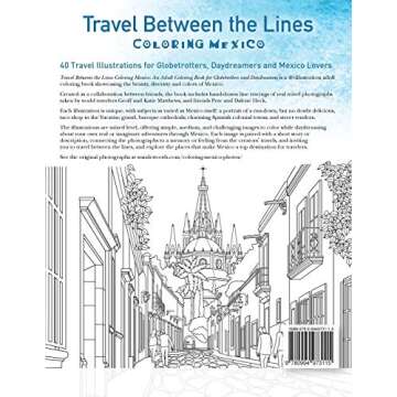 Travel Between the Lines Coloring Mexico: An Adult Coloring Book for Globetrotters and Daydreamers