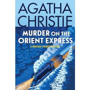 Murder on the Orient Express: A Hercule Poirot Mystery: The Official Authorized Edition (Hercule Poi...