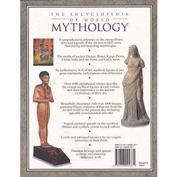 The Ultimate Encyclopedia of Mythology: An A-Z Guide to the Myths and Legends of the Ancient World