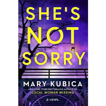 She's Not Sorry: A Captivating Thriller of Hidden Motives and Deadly Consequences