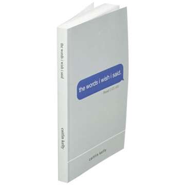 Emotional Poetry Collection - The Words I Wish I Said