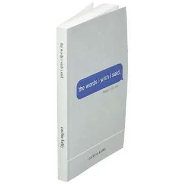 Emotional Poetry Collection - The Words I Wish I Said