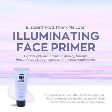 Elizabeth Mott Thank Me Later Radiant Illuminating Face Primer - Base Skin Primer for Glowy Makeup Application and Hydrating All-Day Wear - Cruelty-Free Long-lasting Makeup Gripping Formula 30 g