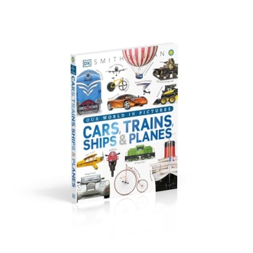 Cars, Trains, Ships, Planes Visual Encyclopedia for Kids