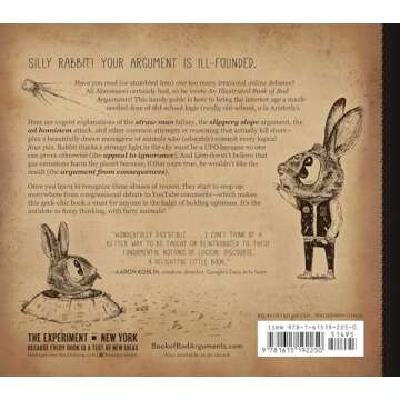 An Illustrated Book of Bad Arguments: Learn the Lost Art of Making Sense