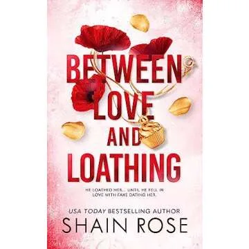 Between Love and Loathing: A Fake Dating Romance (Hardy Billionaires)