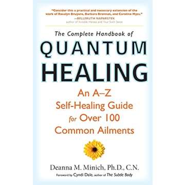 Complete Handbook of Quantum Healing: A Comprehensive Self-Healing Guide