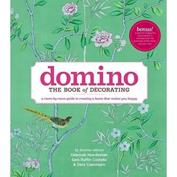 Domino: The Book of Decorating for a Happy Home