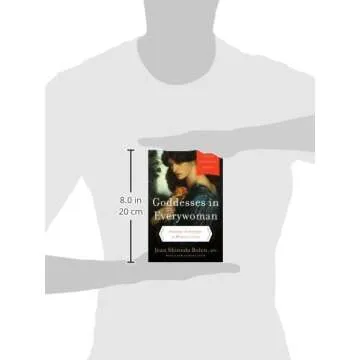 Goddesses in Everywoman: Powerful Archetypes in Women's Lives