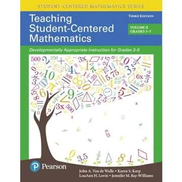 Teaching Student-Centered Mathematics: Developmentally Appropriate Instruction for Grades 3-5