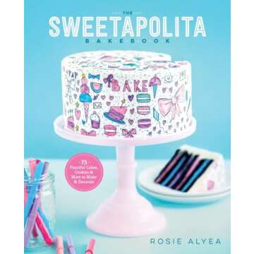 The Sweetapolita Bakebook 75 Whimsical Cake Recipes