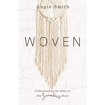 Woven: Your Guide to Understanding the Bible Seamlessly