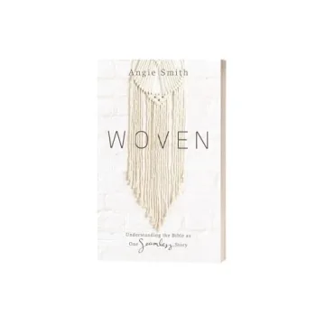 Woven: Your Guide to Understanding the Bible Seamlessly