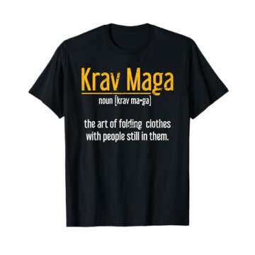 Art Of Folding Clothes With People Still In Them Krav Maga T-Shirt