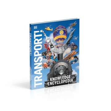 Knowledge Encyclopedia Transport! (DK Knowledge Encyclopedias)
