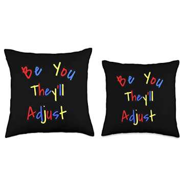 johnny3stripes Be You They'll Adjust Throw Pillow, 18x18, Multicolor