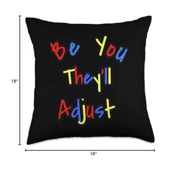 johnny3stripes Be You They'll Adjust Throw Pillow, 18x18, Multicolor