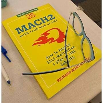 Richard Bliss Brooke's Mach2: How to Master Self-Motivation & Stay on Fire for Life; Naturally Unleash Your Power Within; One of the Best Self Help ... Affirmations Proven to Change Your Mindset!