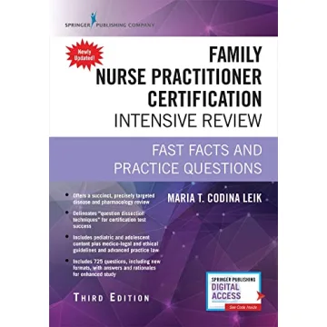 Family Nurse Practitioner Certification Intensive Review, Third Edition: Fast Facts and Practice Que...