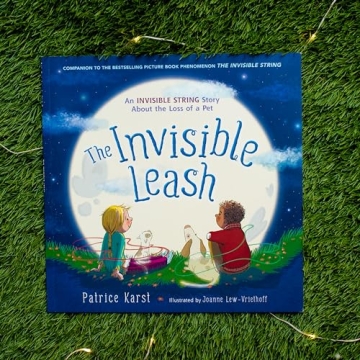 The Invisible Leash Comforting Story of Pet Loss