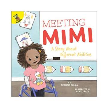 Meeting Mimi: A Story About Different Abilities Children's Book—PreK-Grade 2 Interactive Book Abou...