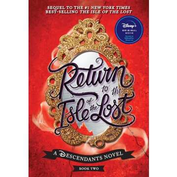 Return to the Isle of the Lost-A Descendants Novel, Book 2: A Descendants Novel (The Descendants)