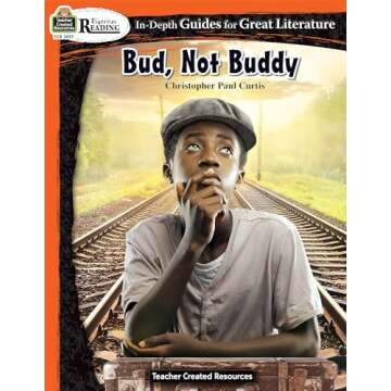 Rigorous Reading: Bud, Not Buddy (In-Depth Guides for Great Literature), Grades 4–6 from Teacher C...