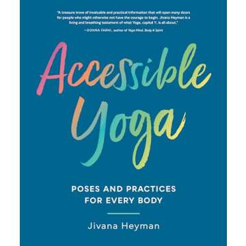 Accessible Yoga Practices for Every Body | Inclusive Movement