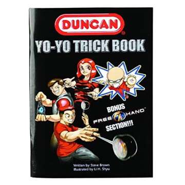 Duncan Toys Yo-Yo Trick Book 60 Tricks Step by Step Instruction by Yo-Yo Master Steve Brown