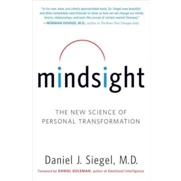 Mindsight: The New Science of Personal Transformation