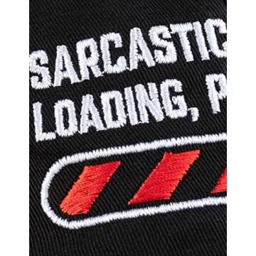 Funny Sarcastic Comment Baseball Cap for All Ages