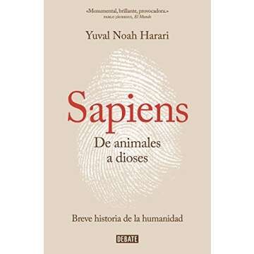 Sapiens: De animales a dioses - Una narrativa fascinante de la historia humana