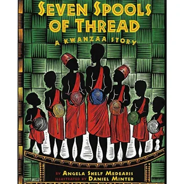Seven Spools of Thread: A Kwanzaa Story - Family Values & Culture