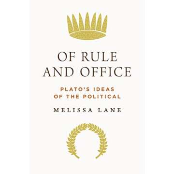 Of Rule and Office: Plato's Ideas of the Political