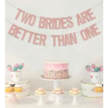 Two Brides Are Better Than One Banner, Lesbian Bachelorette Party Decorations/Gay Bridal Shower Wedding Party Supplies Rose Gold Glitter