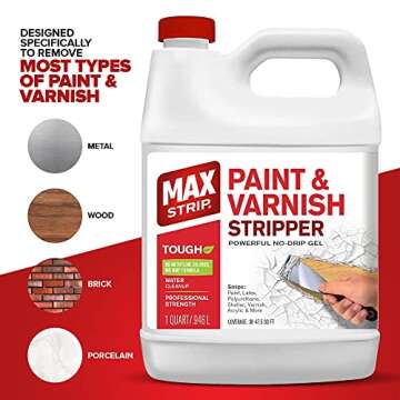Max Strip Paint & Varnish Stripper - Safe & Powerful 32oz Solution