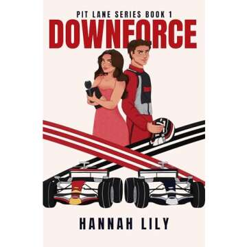Downforce (Pit Lane Series Book 1)
