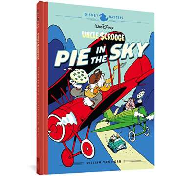 Walt Disney's Uncle Scrooge: Pie in the Sky: Disney Masters Vol. 18 (DISNEY MASTERS HC)