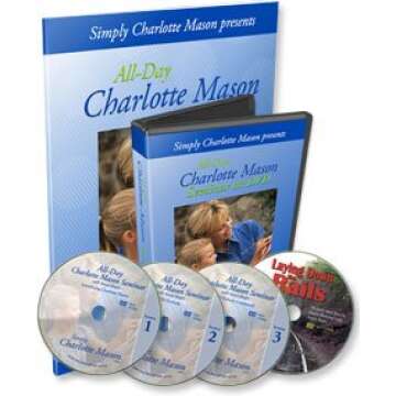 Simply Charlotte Mason - All Day Charlotte Mason Seminar on DVD & Seminar Book