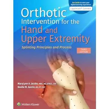 Orthotic Intervention for Hand Therapists: Splinting Mastery (Lippincott)